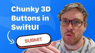 Chunky 3D Buttons in SwiftUI