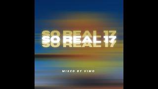 So Real Sessions 17 Mixed By Vimo