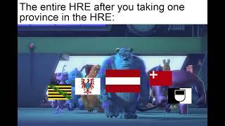 Taking a single PROVINCE in the HRE! [EU4 MEME]