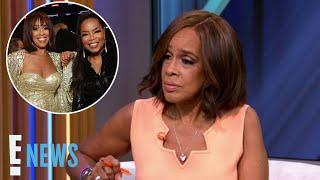 Gayle King Shares TMI Confession About Oprah's Recent Hospitalization | E! News