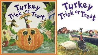 Turkey Trick or Treat. Read Aloud Kids Books