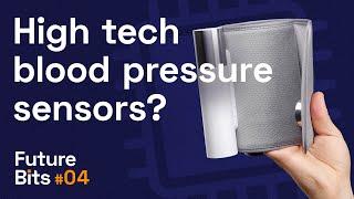 Where Are The High Tech Blood Pressure Sensors? - A Future Bit From The Medical Futurist