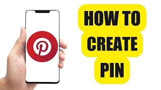 How To Create a Pin | Pinterest