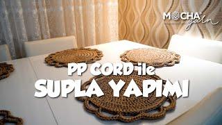 PP Cord İp ile Zarif ve Dayanıklı Supla Yapımı | Mocha Yarn