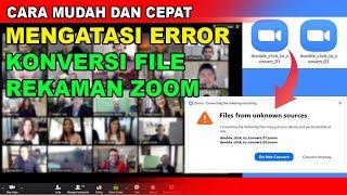 Cara Mengatasi File Rekaman Zoom Gagal Dikonversi, Double Click to Convert