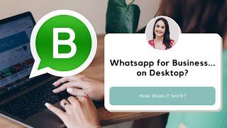 How to use WhatsApp Business on your computer 