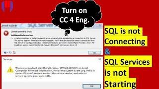 Sql is not Connecting and could not start SQL Services