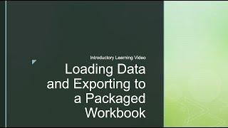 Tableau: Loading Data and Exporting Packaged Workbook
