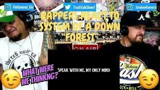 Rappers React To System Of A Down "Forest"!!!