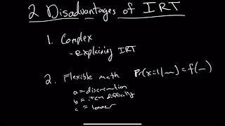 2 Disadvantages of Item Response Theory (IRT)