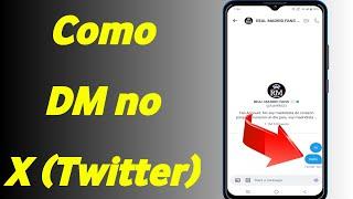 Como mandar DM no X (Twitter) | Como mandar DM para alguém no Twitter (2024)