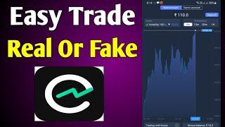 Easy trade app real or fake