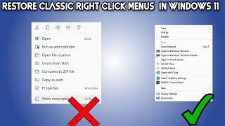  Restore Full Right Click Context Menus in Windows 11 