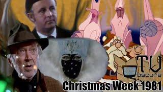 Five Forgotten Christmas Specials - TV Obscura Vol 3 - Christmas Week 1981