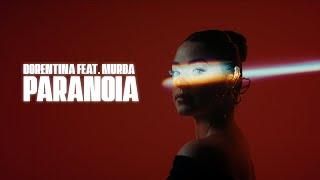 DORENTINA x MURDA - PARANOIA [Official Video]