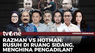 [FULL] Razman Vs Hotman Rusuh di Sidang, Menghina Pengadilan? | Catatan Demokrasi tvOne