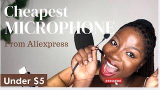 CHEAP LOW BUDGET MICROPHONES FROM ALIEXPRESS  | UNDER $5 | FOR YOUTUBE/CONTENT CREATION