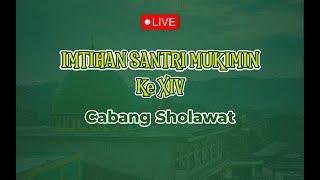 CABANG SHOLAWAT IMTIHAN SANTRI MUKIMIN KE XIV PONDOK PESANTREN MIFTAHUL HUDA 407.