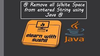 Remove all White Space from a String | #ElearnwithSushil