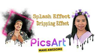 Dripping Effect | PicsArt Splash Effect Editing Tutorial