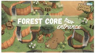 NATURAL FORESTCORE ENTRANCE  | Animal Crossing: New Horizons