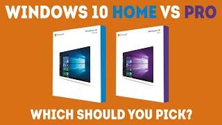 Windows 10 Home vs Pro - What Should You Pick? [Simple Guide]