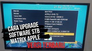 Tutorial Cara Upgrade Software Terbaru Set Top Box Matrix Apple HD