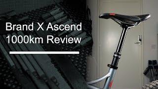 Brand X Ascend Dropper - 1000km Review