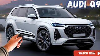 2024 AUDI Q9 New Model Official Reveal - FIRST LOOK!