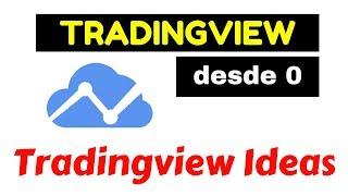Tradingview tutorial Ideas | La herramienta  de trading más poderosa|Semillero de ingresos crypto