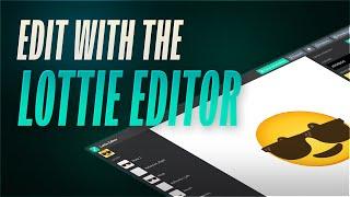 Customise Lottie Animations online with the Lottie Editor!