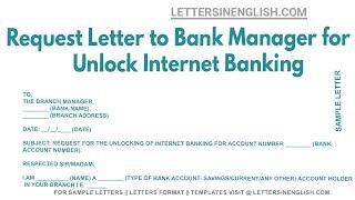Request Letter To Bank Manager For Unlock Internet Banking