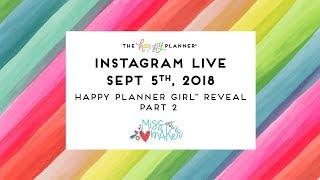 The Happy Planner Girl™ REVEAL (Miss Maker) // Instagram LIVE 9/5 - PART 2