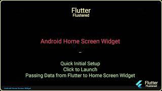 Flutter Flustered - Android Home Screen Widget Setup