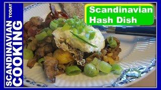 Biksemad or Pyttipanna  A Scandinavian hash dish made from leftovers with a fried egg on top