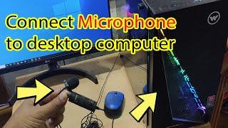 How to connect microphone to pc windows 10 (Desktop)