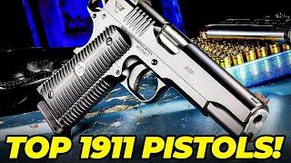 TOP 10 BEST 1911 HANDGUNS IN 2024