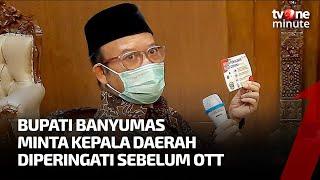 Viral Video Tak Mau Kena OTT KPK, Begini Klarifikasi Bupati Banyumas | tvOne Minute