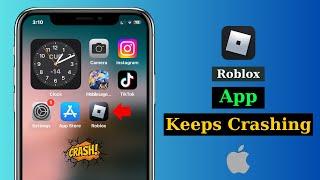 How To Fix Roblox Keeps Crashing on iOS (iPhone & iPad)