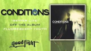 Conditions "Better Life"