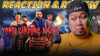 ZOMBIE KAMPUNG PISANG - FULL MOVIE -  REACTION & REVIEW