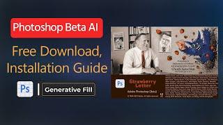 How to Download  and Install Photoshop Beta FREE | Use Generative Fill