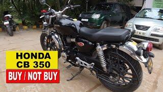 Honda Highness CB 350 REVIEW - Buy or NOT Buy ?