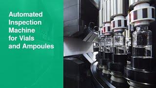 AIM 8000 Series: Automated Inspection Machine for Vials and Ampoules