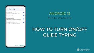 How to Turn On/Off Glide typing [Android 12]