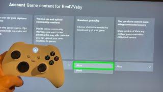 Xbox Series X/S: How to Change “Enable Live Broadcast Gameplay” Privacy Setting! (2021)