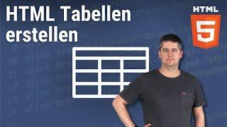 HTML-Tabellen erstellen (TUTORIAL, deutsch)