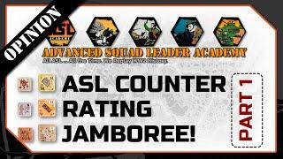 Advanced Squad Leader: Counter Rating (Part 1)