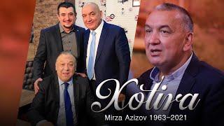 Xotira — Mirza Azizov (1963-2021)