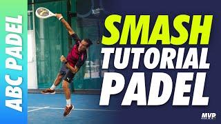 Lo SMASH - Piatto, in Kick, Rullo, X3 e tutta la TECNICA e TATTICA  Tutorial Padel Italiano 